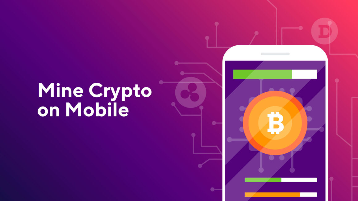 The Basics of Mobile Cryptocurrency Mining