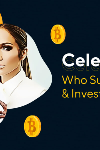 Celebrities Who Support Cryptocurrency & Invest in BTC