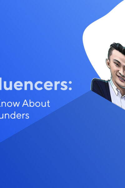 Crypto Influencers: What Should You Know About Cryptocurrency Founders