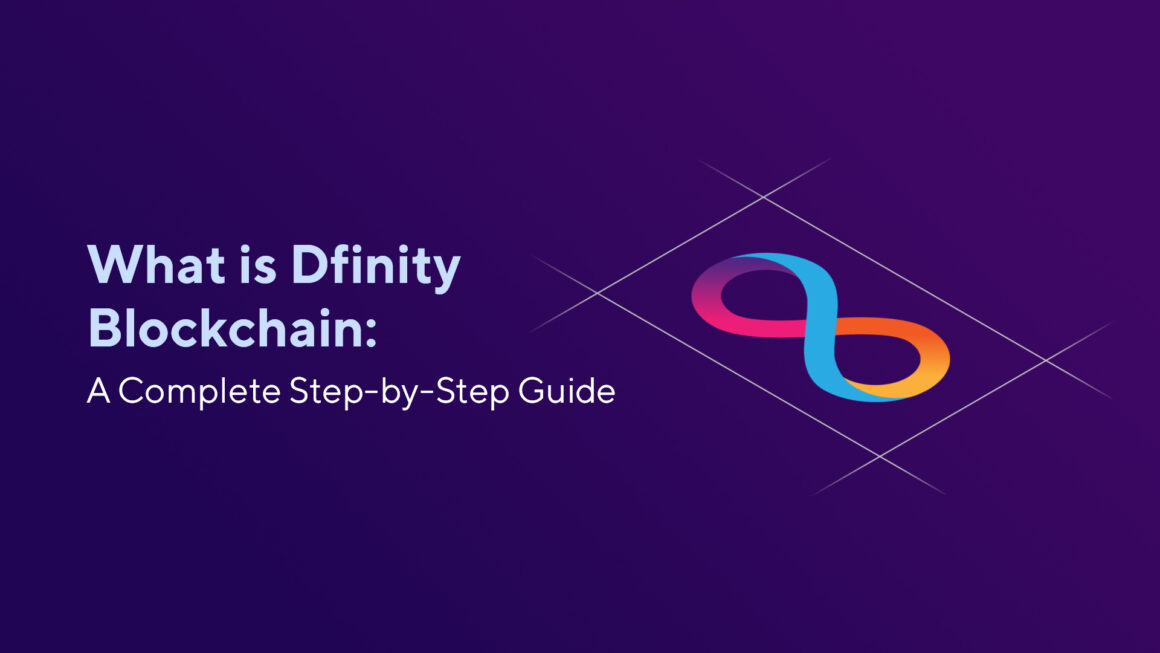 What is Dfinity Blockchain: A Complete Step-by-Step Guide