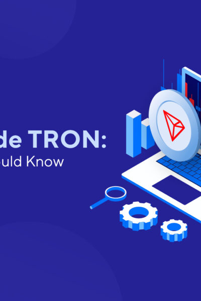 How to Trade TRON: Everything You Should Know