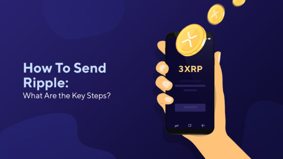 How to Send Ripple: What Are the Key Steps?