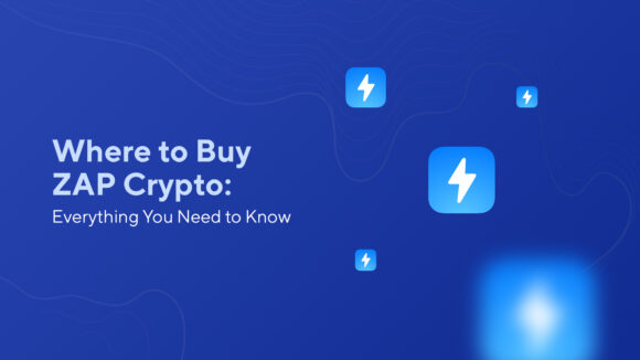 Where to Buy ZAP Crypto: Everything You Need to Know