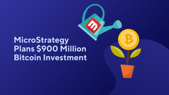 MicroStrategy Plans $900 Million Bitcoin Investment