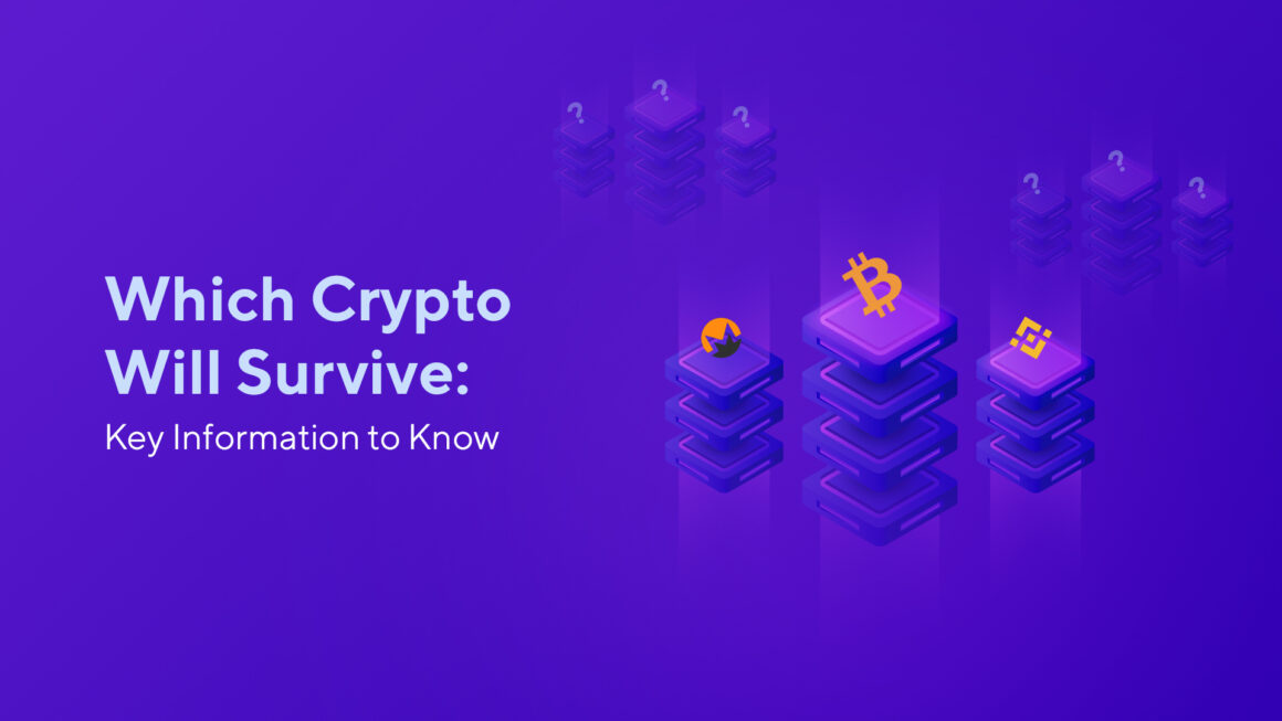Which Crypto Will Survive: Key Information to Know