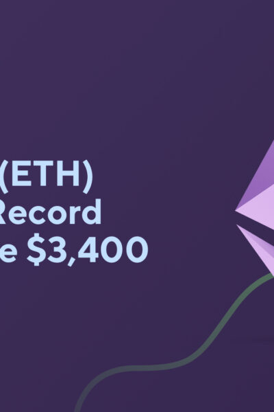 Ethereum (ETH) Hits New Record High Above $3,400