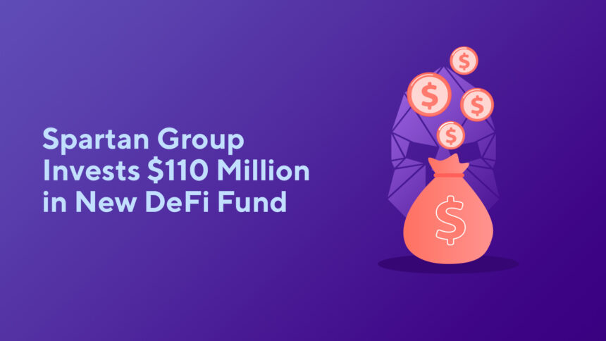 Spartan Group Invests $110 Million in New DeFi Fund