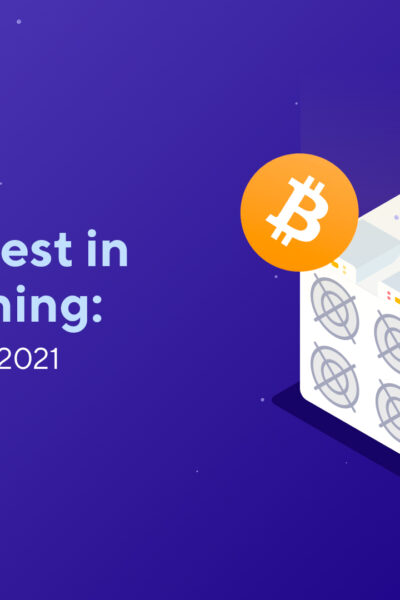 How to Invest in Crypto Mining: A Complete Guide 2021