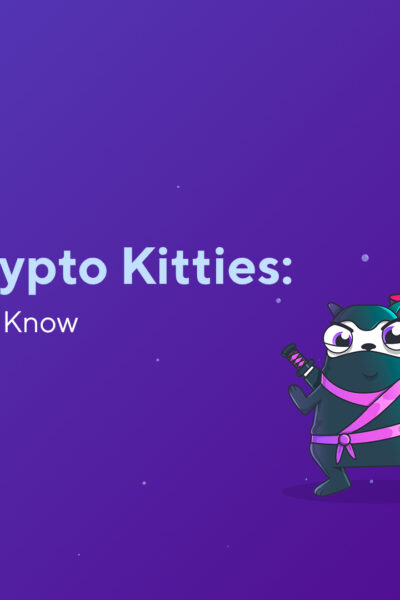 What Is Crypto Kitties: Interesting Facts to Know