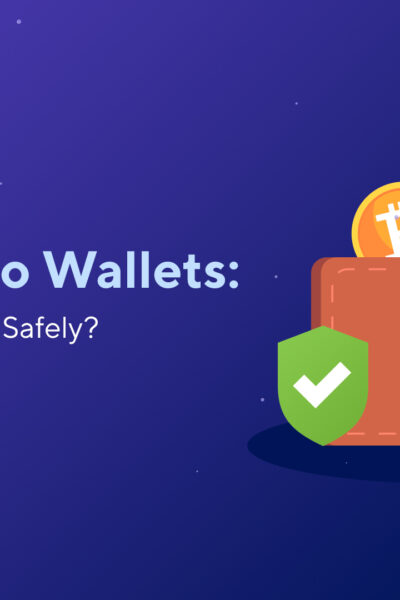 Best Crypto Wallets: How to Store Coins Safely?
