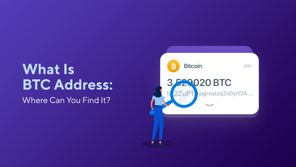 What Is My BTC Address: Where Can You Find It?