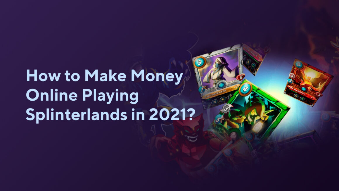 How to Make Money Online Playing Splinterlands in 2023?
