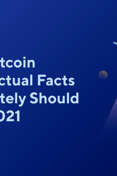 Popular Bitcoin Myths & Actual Facts You Definitely Should Know in 2023