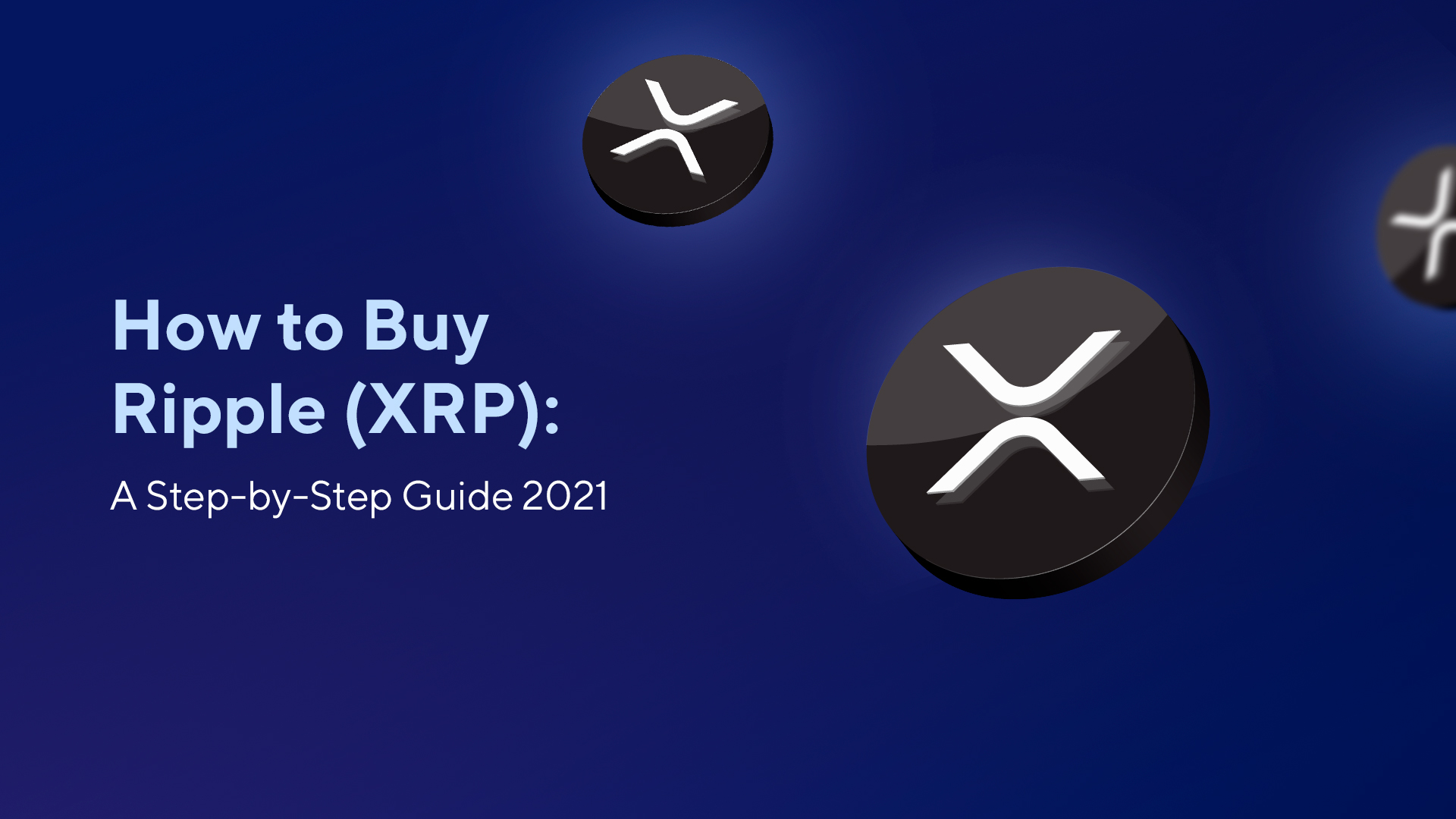 How to Buy Ripple Crypto (XRP): A Step-by-Step Guide 2022