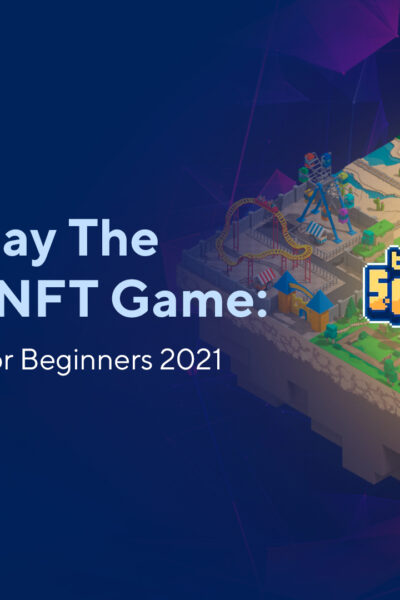 How to Play The Sandbox NFT Game: Ultimate Guide for Beginners 2023