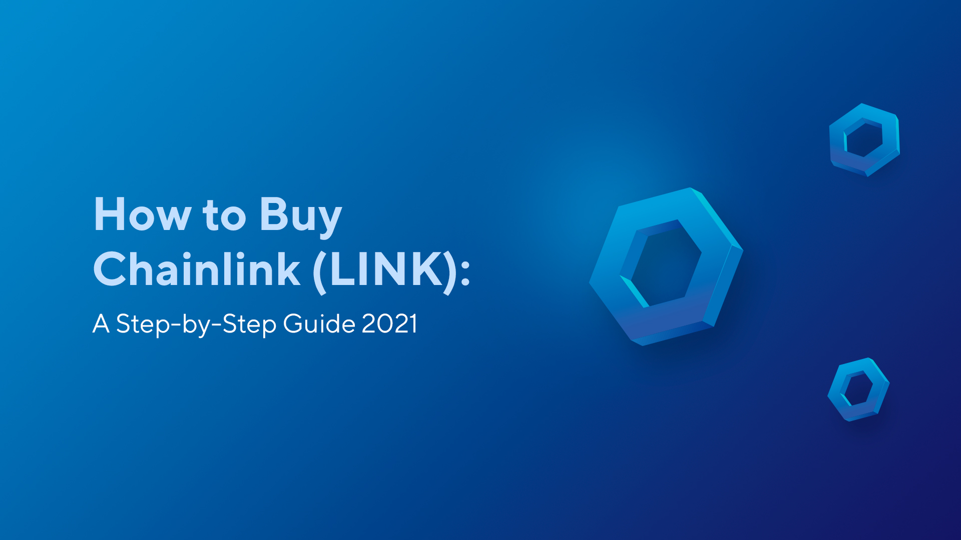 How to Buy Chainlink Crypto (LINK): A Step-by-Step Guide 2022