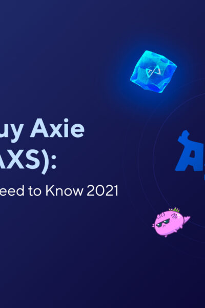 How to Buy Axie Infinity (AXS): Everything You Need to Know 2023