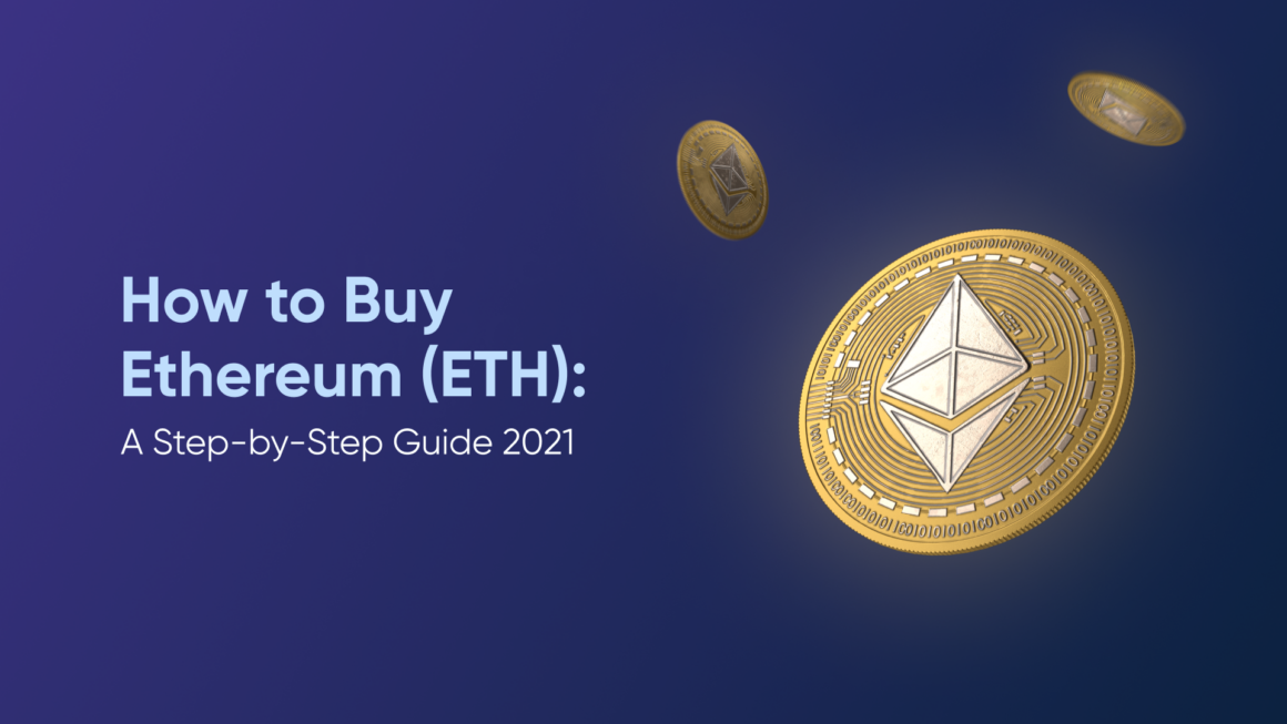 How to Buy Ethereum (ETH): A Step-by-Step Guide 2023