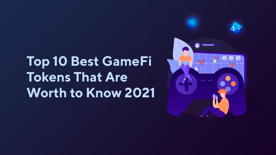 Top 10 Best GameFi Tokens That Are Worth to Know 2023