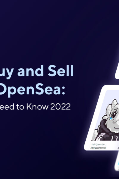 How to Buy and Sell NFTs on OpenSea: Everything You Need to Know 2023
