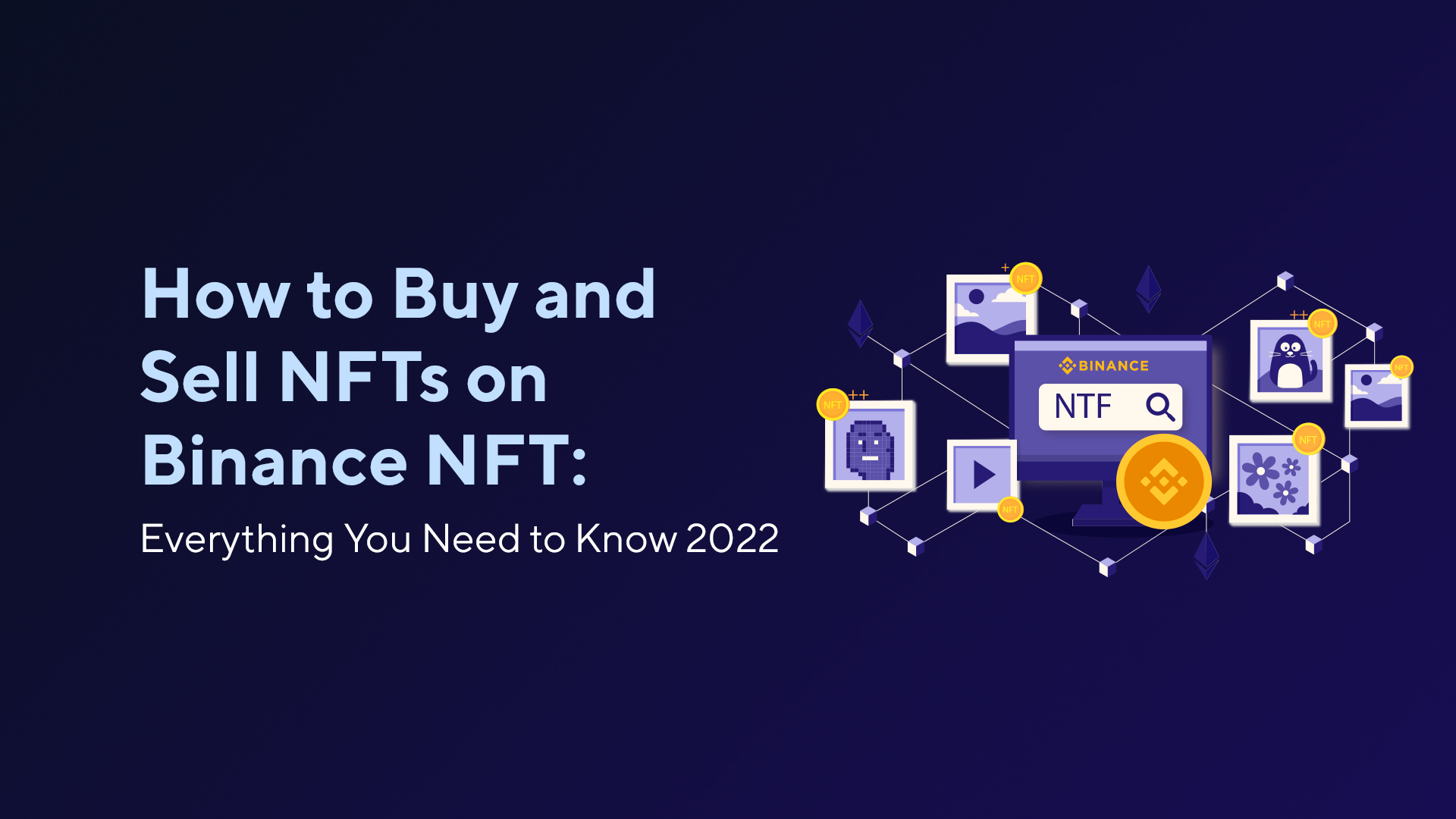 How to Buy and Sell NFTs on Binance NFT: Everything You Need to Know 2023