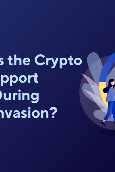 How Does the Crypto Sector Support Ukraine During Russian Invasion?