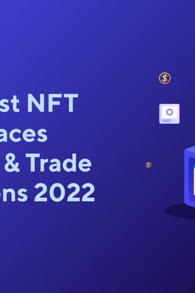 Top 12 Best NFT Marketplaces to Create & Trade NFT Tokens 2023