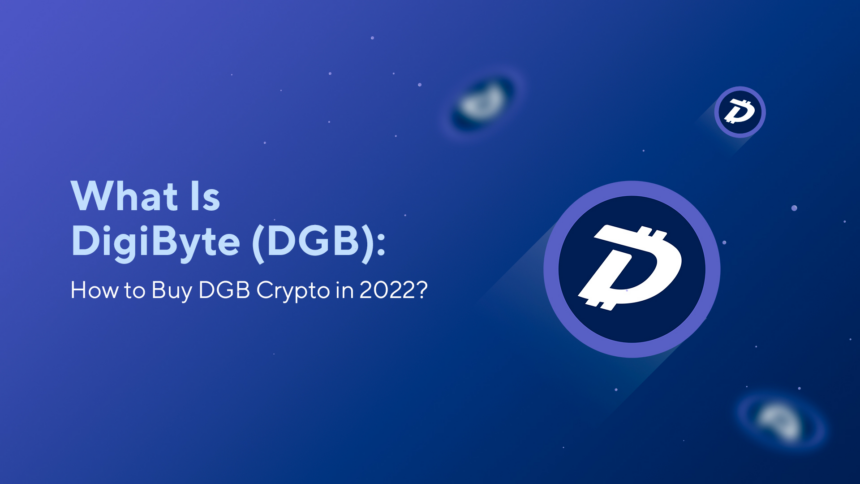 blog What Is DigiByte (DGB): How to Buy DGB Crypto in 2023?