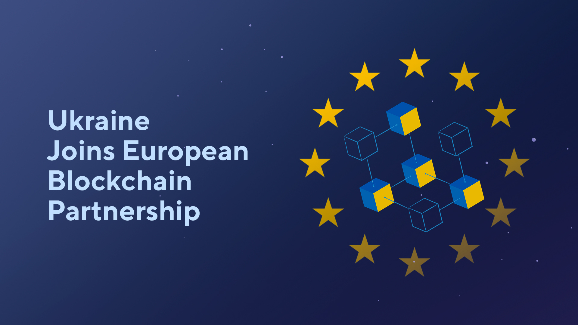 Ukraine Joins European Blockchain Partnership