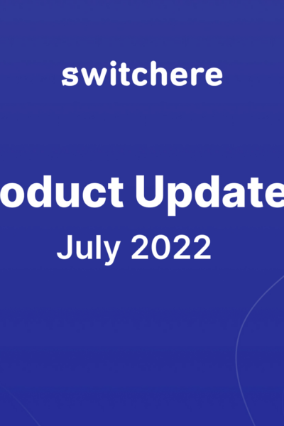 blog Product Updates | July 2022