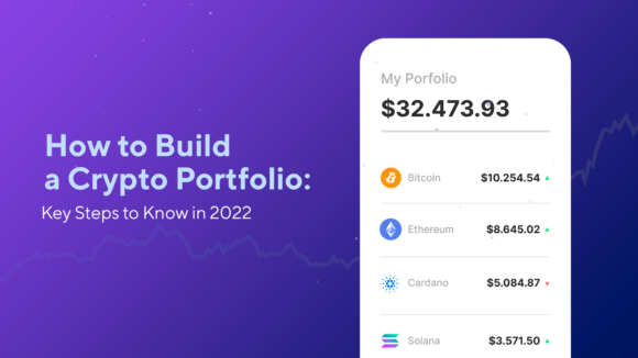 How to Build a Crypto Portfolio: Key Steps to Know in 2023