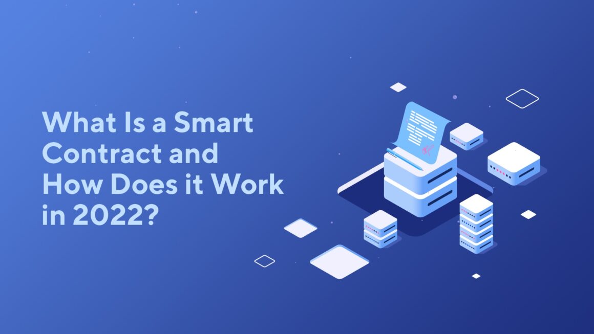 What Is a Smart Contract and How Does it Work in 2023?