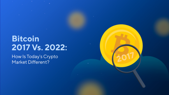 Bitcoin 2017 Vs. 2023: How Is Today’s Crypto Market Different?
