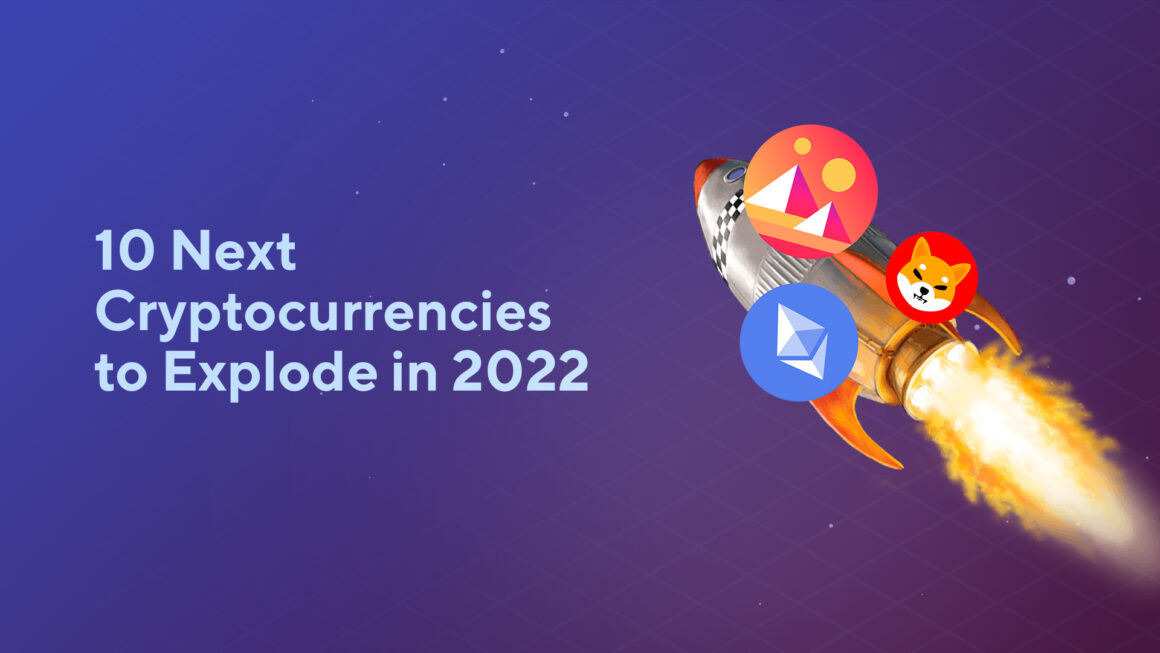 10 Next Cryptocurrencies to Explode in 2023