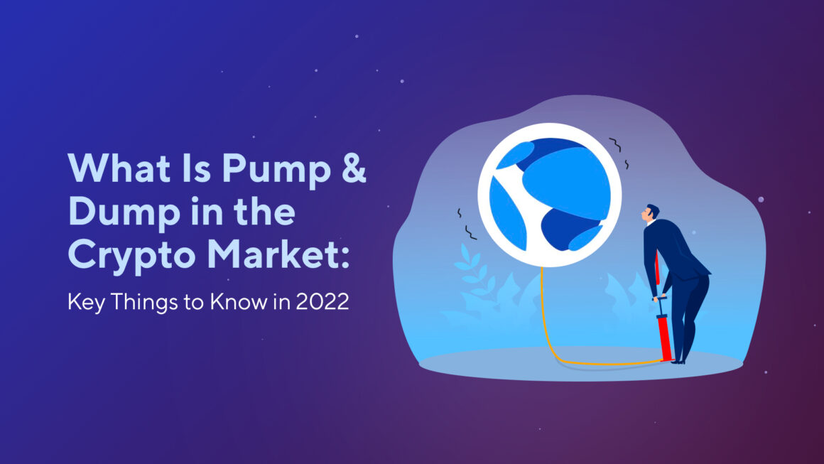 What Is Pump & Dump in the Crypto Market: Key Things to Know in 2023