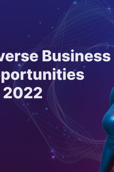 Best Metaverse Business Ideas & Opportunities in 2023