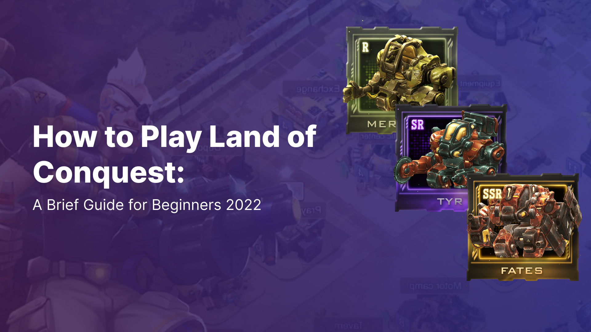 How to Play Land of Conquest: A Brief Guide for Beginners 2023