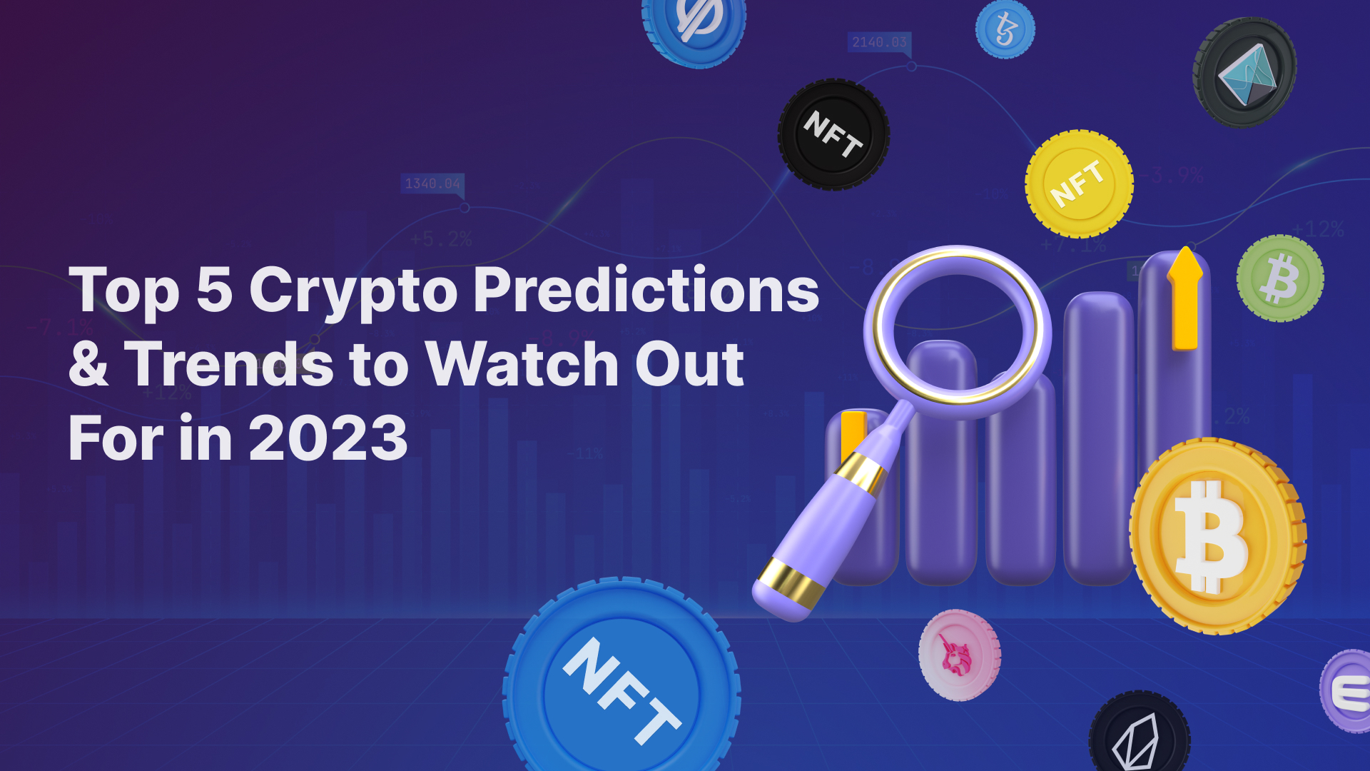 Top 5 Crypto Predictions & Trends to Watch Out For in 2023