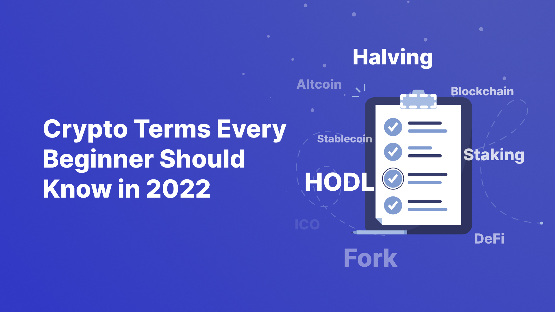 Crypto Terms Every Beginner Should Know in 2022