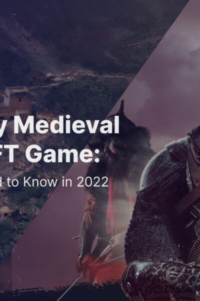 How to Play Medieval Empires NFT Game: Everything You Need to Know in 2023