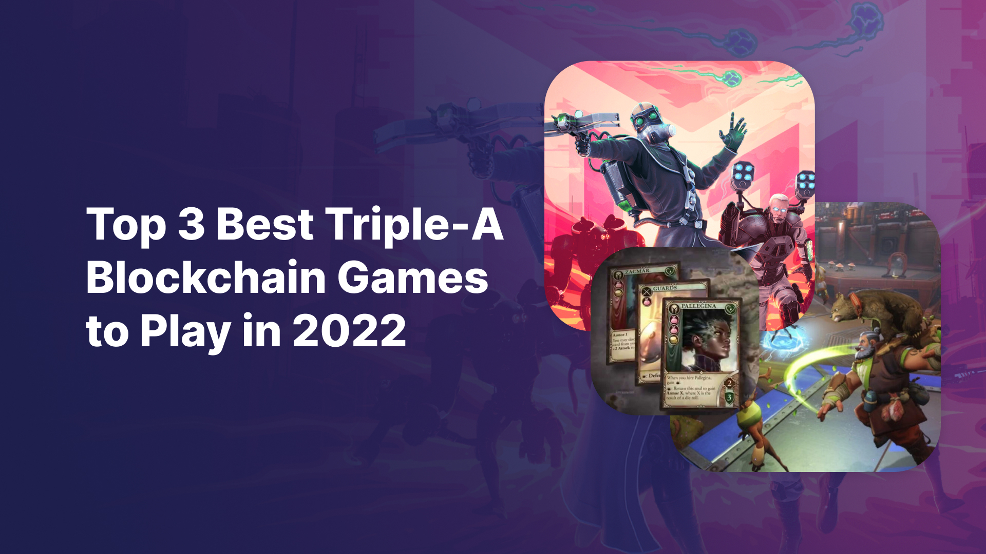 Top 3 Best Triple-A Blockchain Games to Play in 2023