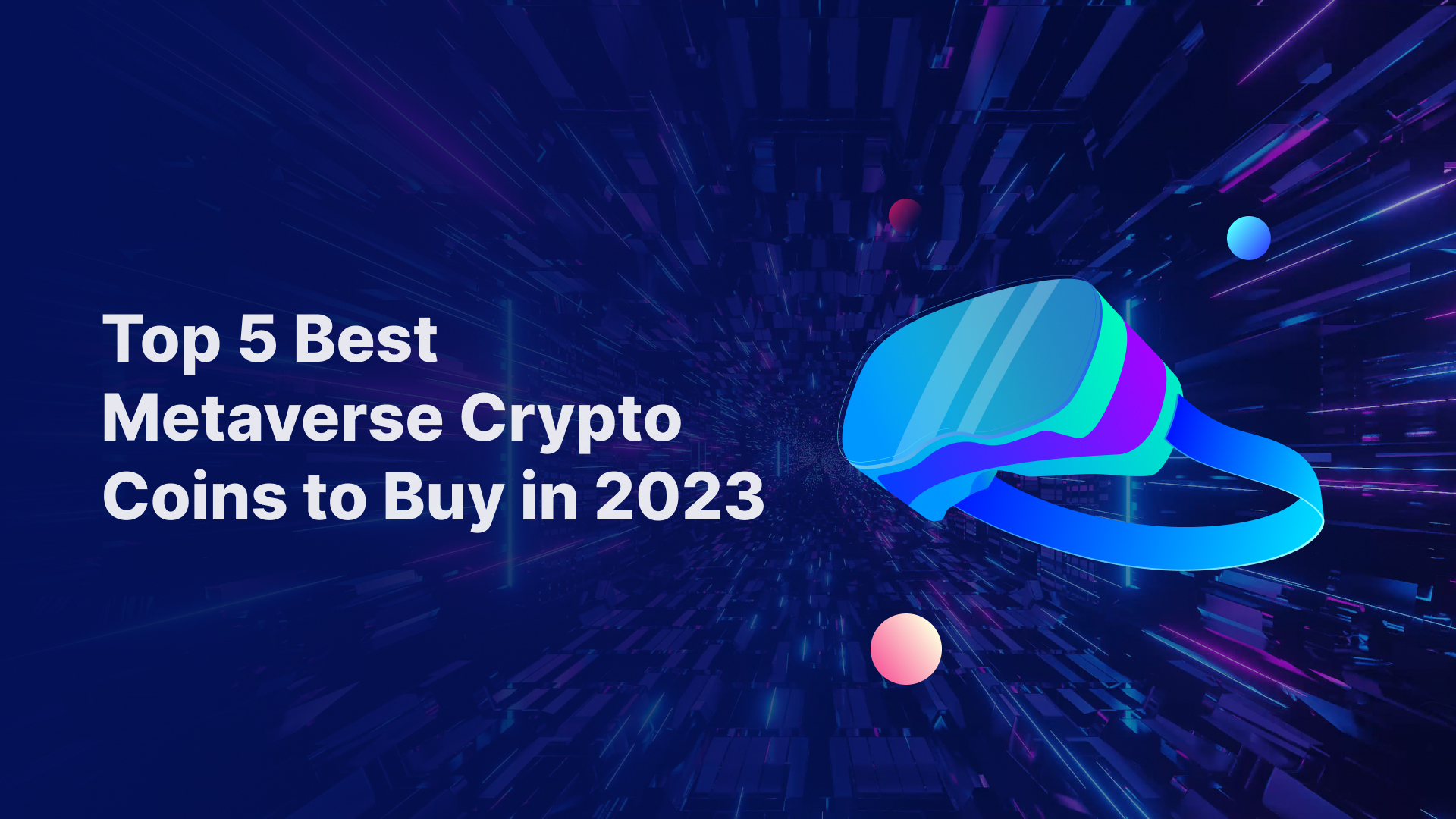 Top 5 Best Metaverse Crypto Coins to Buy in 2023