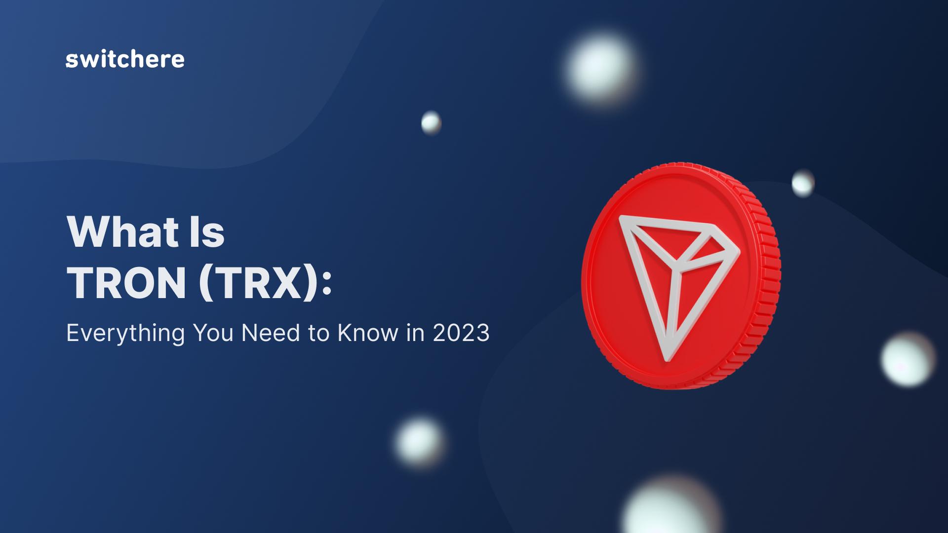 What Is TRON (TRX): Everything You Need to Know in 2023