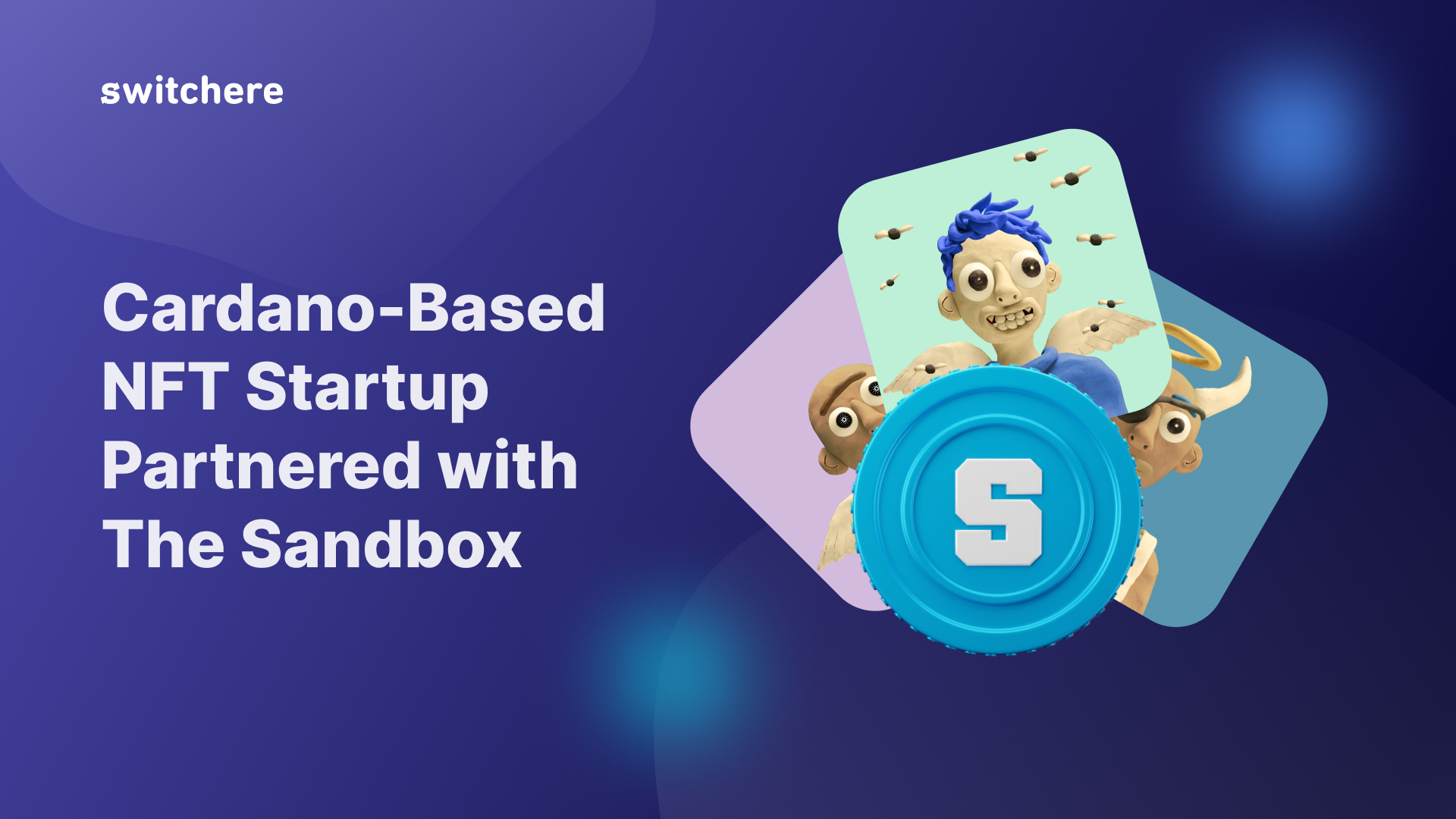 Cardano-Based NFT Startup Partnered with The Sandbox