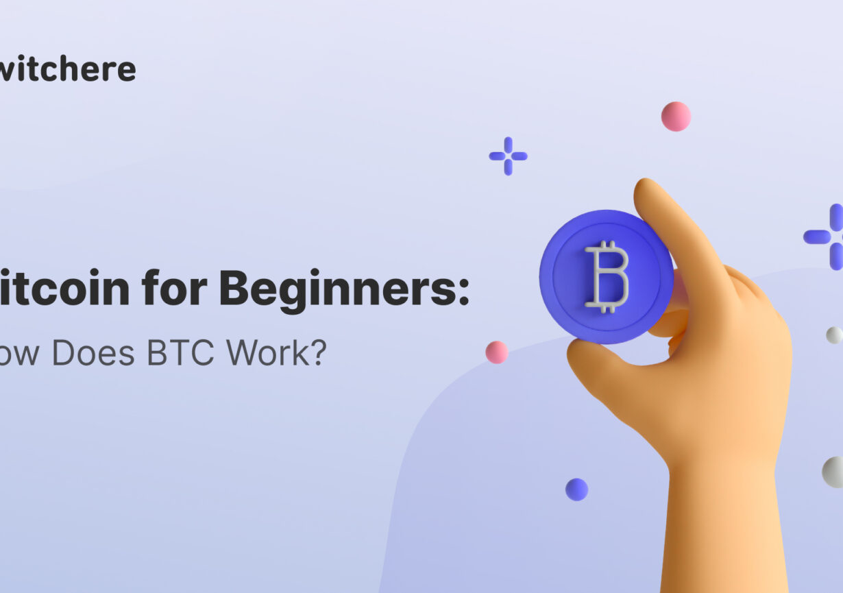 Bitcoin for Beginners: How Does BTC Work?