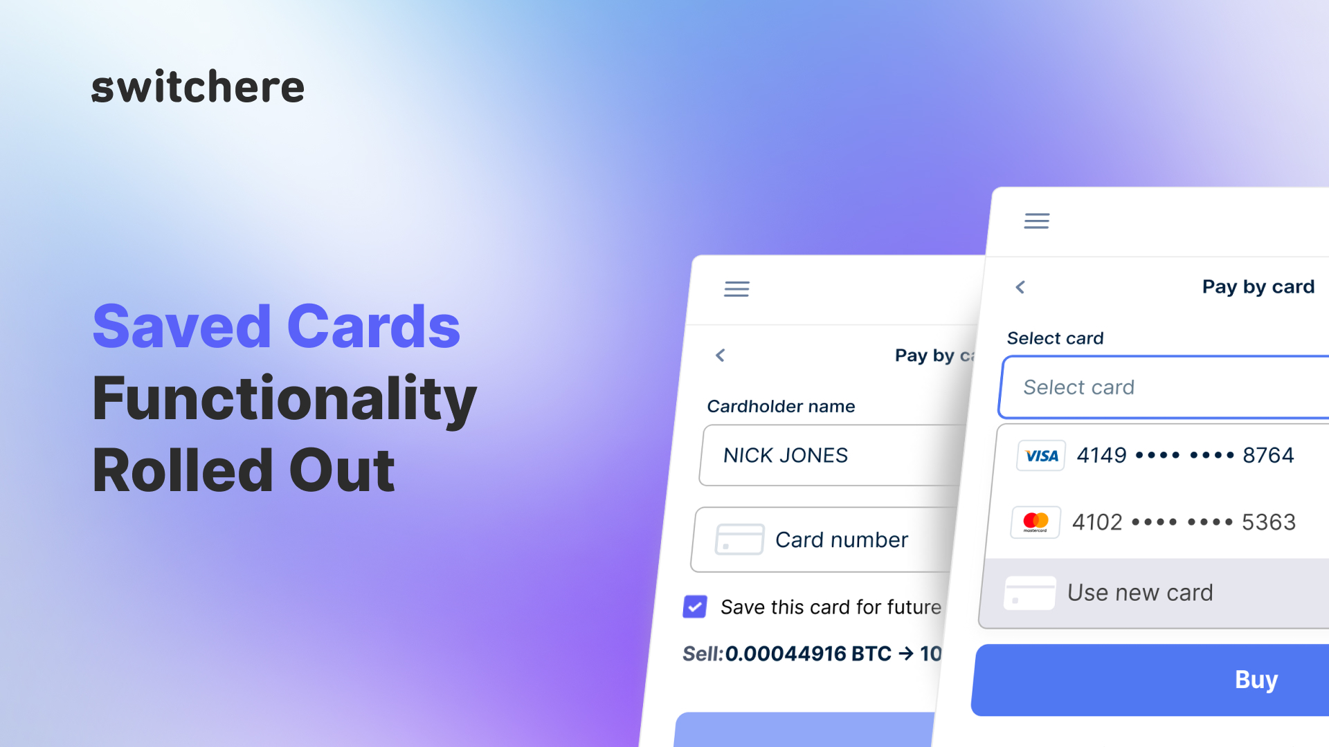 Product Updates: Saved Cards Functionality Rolled Out