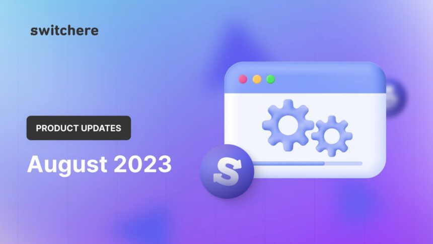 Product Updates | August 2023