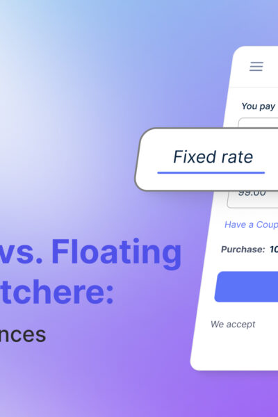 Fixed Rate vs. Floating Rate at Switchere: Learn Key Differences