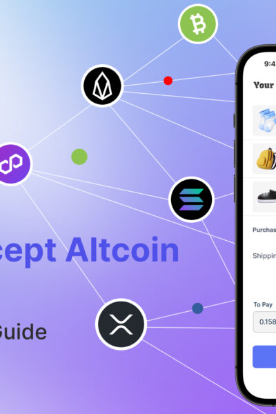 How to Accept Altcoin Payments: A Step-by-Step Guide