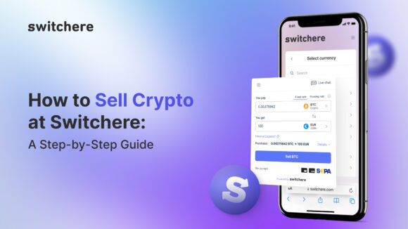 How to Sell Crypto at Switchere: A Step-by-Step Guide